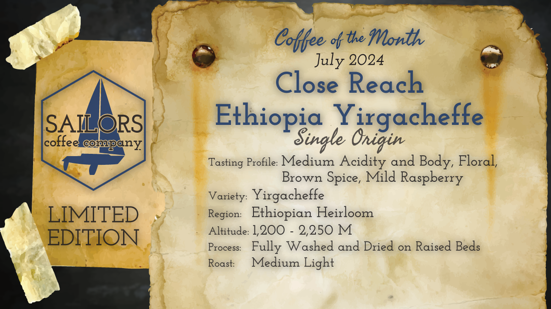 Limited-Edition, Coffee of the Month for July 2024: Close Reach Ethiopia Yirgacheffe