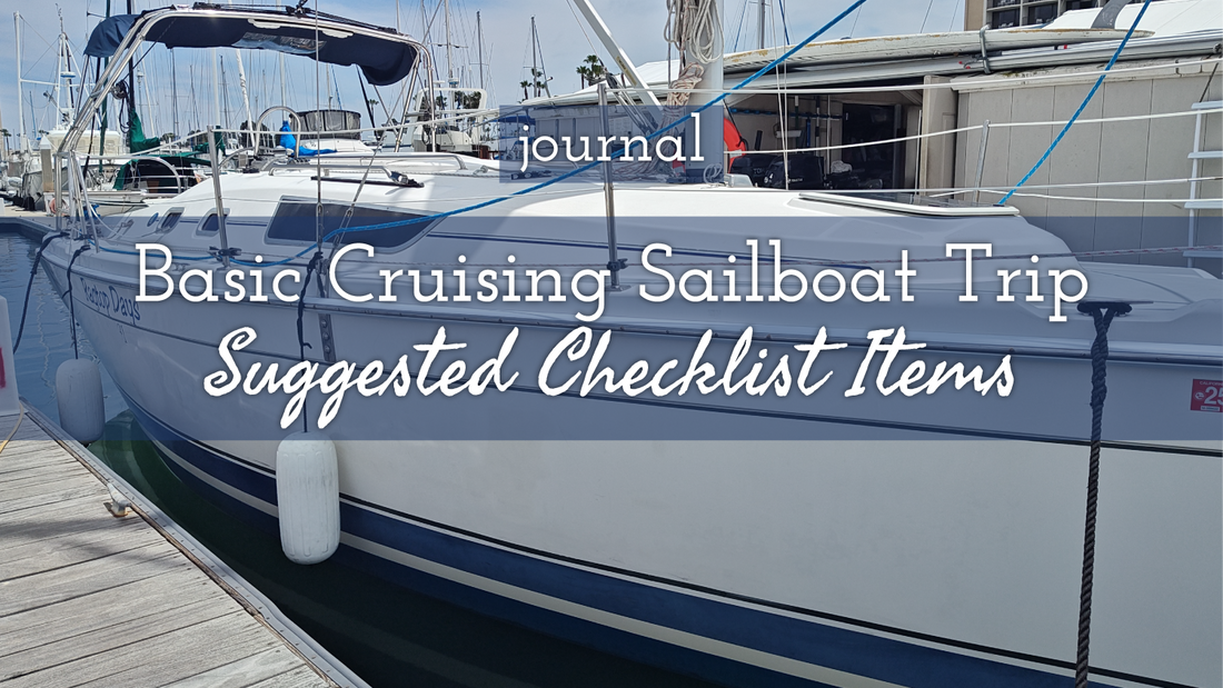 Basic Cruising Sailboat Trip - Suggested Checklist Items