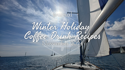 Winter Holiday Coffee Drink Recipes - November 2024