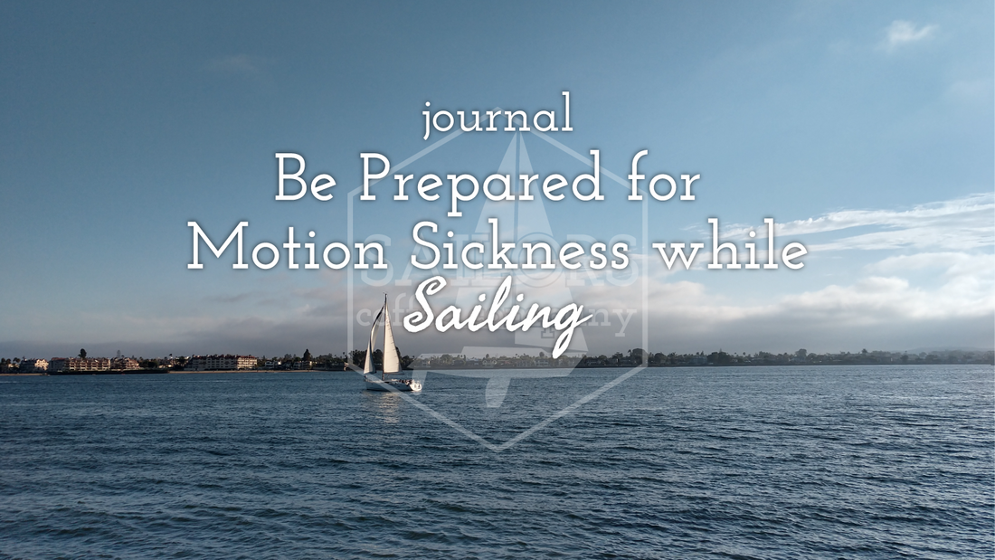 Be Prepared for Motion Sickness while Sailing