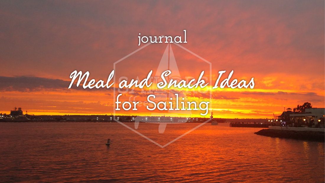 Meal and Snack Ideas for Sailing