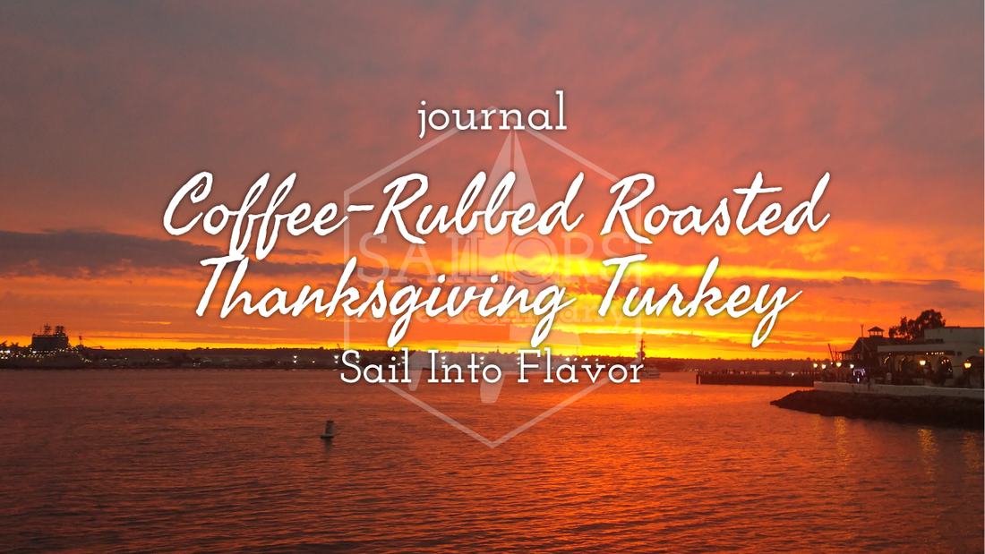 Sail Into Flavor: Coffee-Rubbed Roasted Thanksgiving Turkey