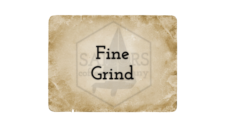 Fine Grind