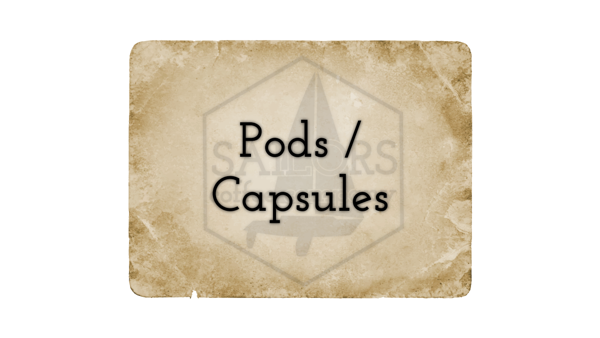 Pods / Capsules