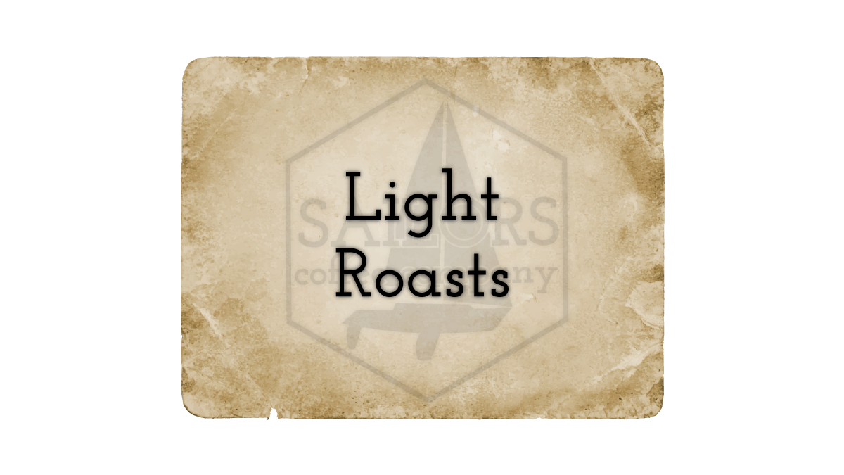 Light Roasts