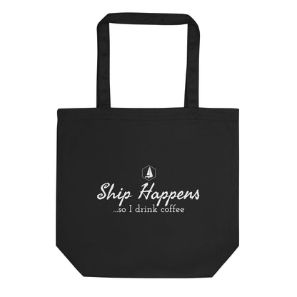 Eco Tote Bag (Ship Happens)