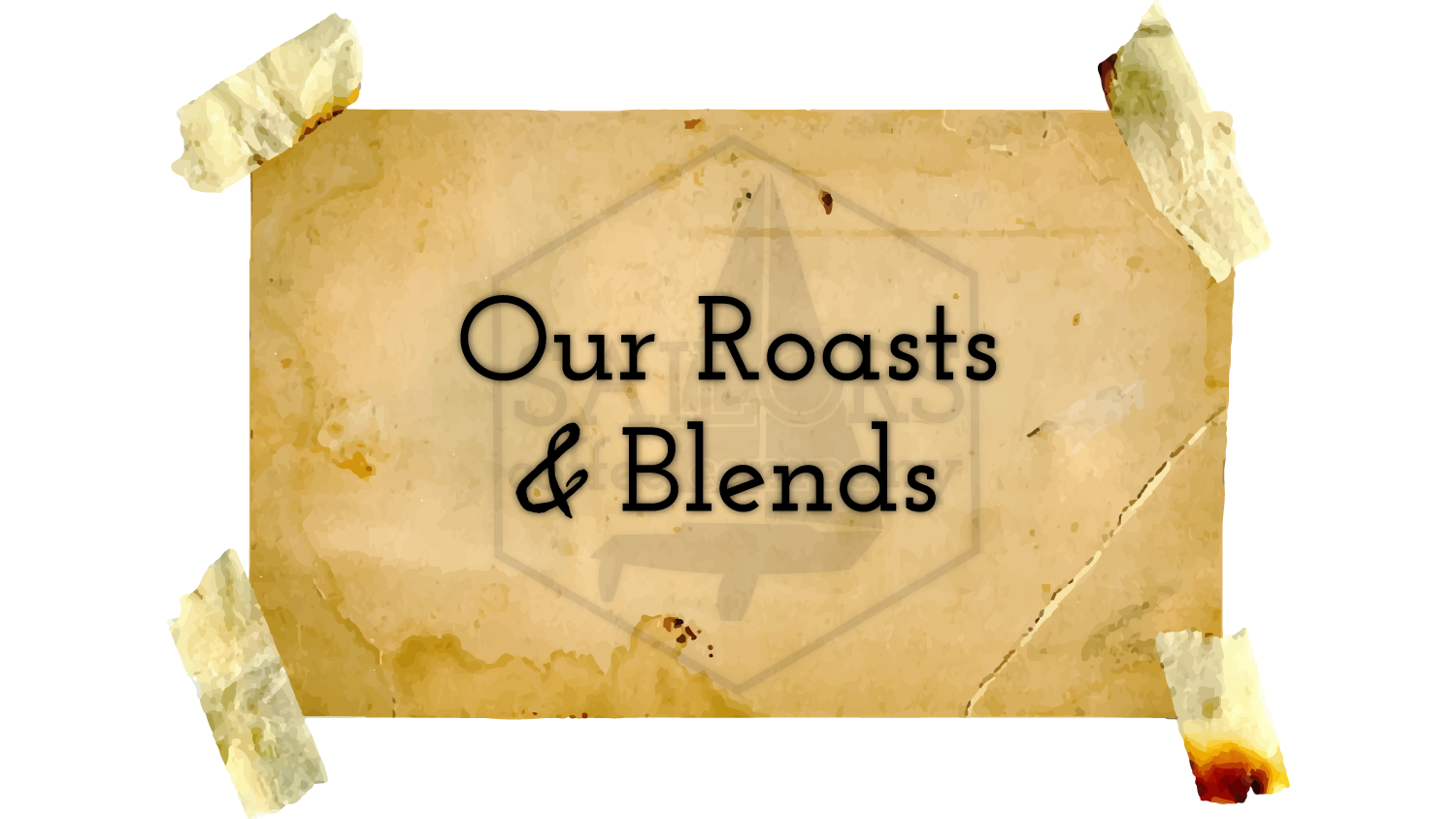 Our Roasts and Blends