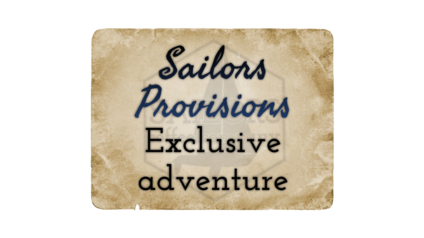 Sailors Provisions: Exclusive Adventure