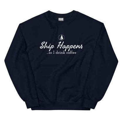 Unisex Sweatshirt (Ship Happens)