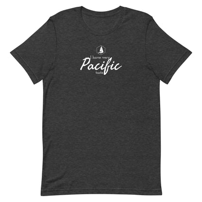 Unisex t-shirt (I have very Pacific taste)