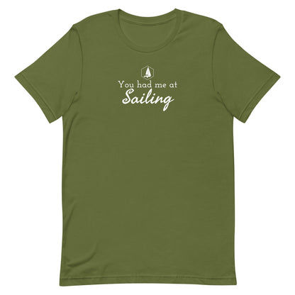 Unisex t-shirt (You had me at Sailing)