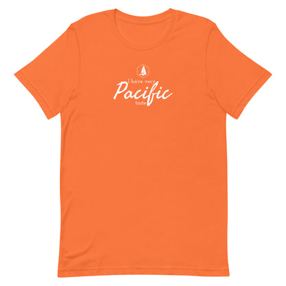 Unisex t-shirt (I have very Pacific taste)