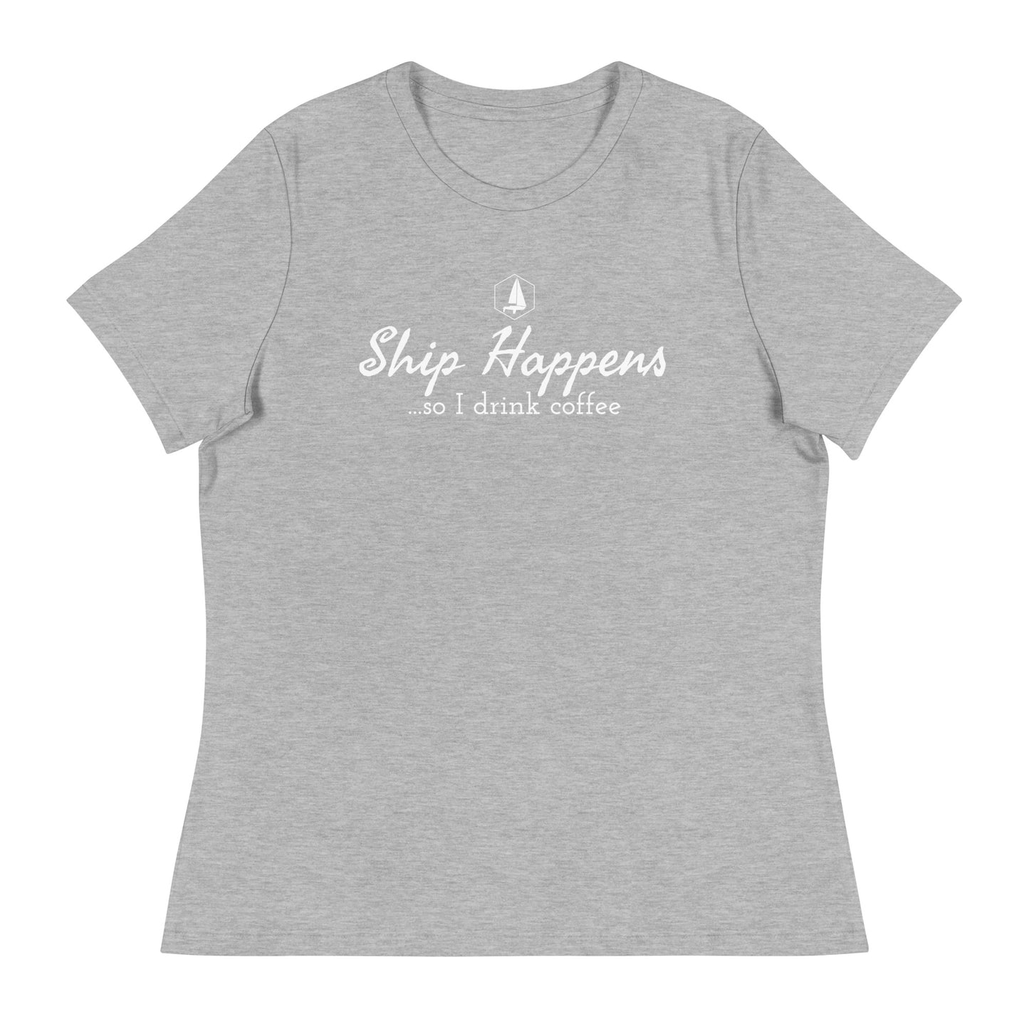 Women's Relaxed T-Shirt (Ship Happens)