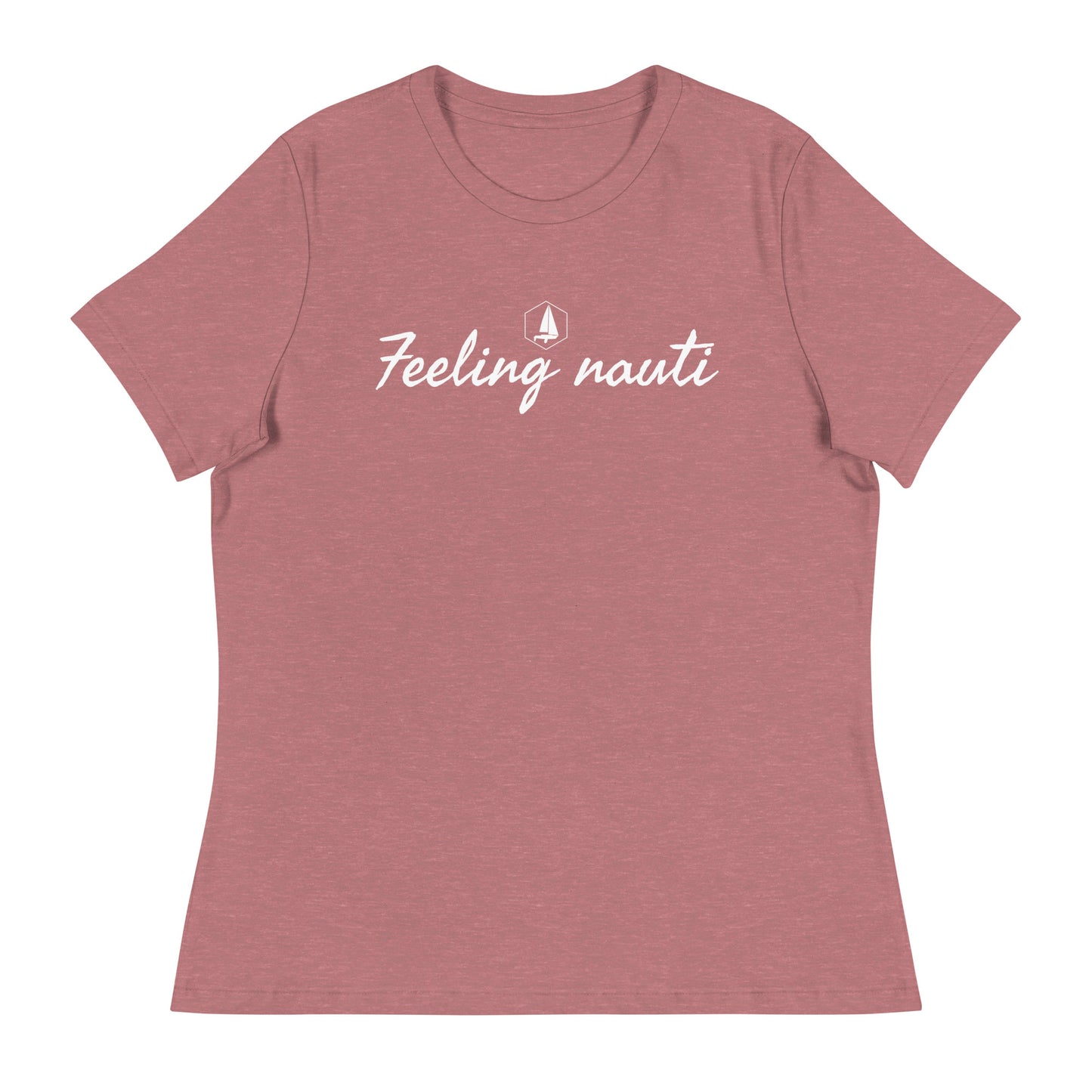 Women's Relaxed T-Shirt (Feeling nauti)